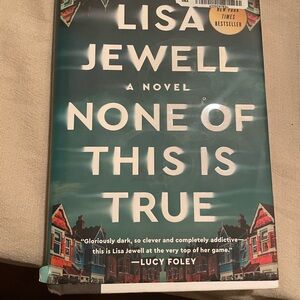 Lisa Jewell 'None of This is True' Hardcover Book